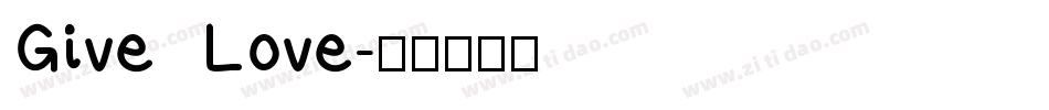Give Love字体转换